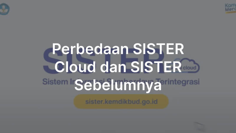 Perbedaan SISTER Cloud dan SISTER Sebelumnya