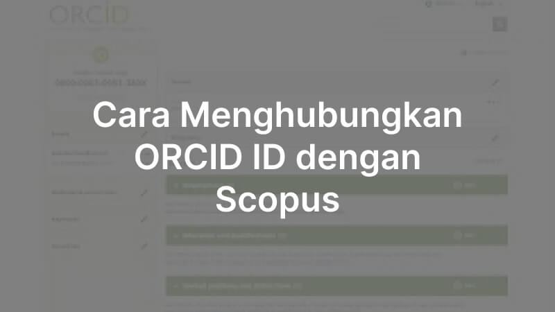 Cara Menghubungkan ORCID ID dengan Scopus
