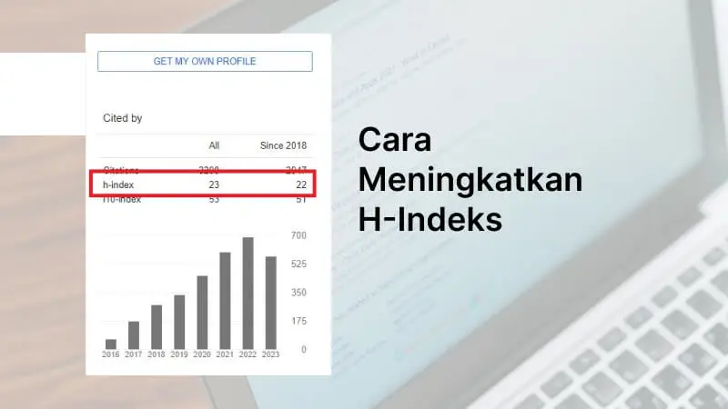cara meningkatkan h-indeks, cara menaikkan h-indeks
