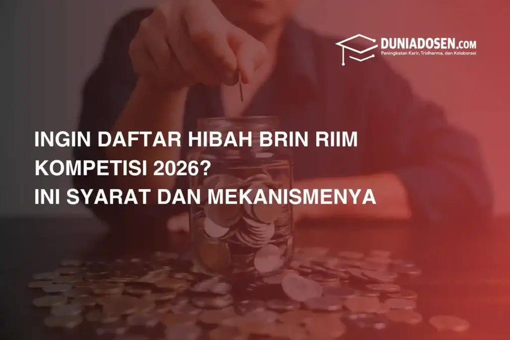 syarat-dan-mekanisme-pelaksanaan-hibah-brin-riim-kompetisi
