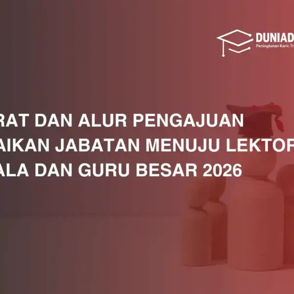 syarat-dan-alur-pengajuan-kenaikan-jabatan-lektor-kepala-dan-guru-besar