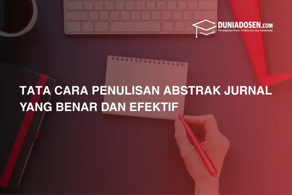 tata-cara-penulisan-abstrak-jurnal-yang-benar-dan-efektif
