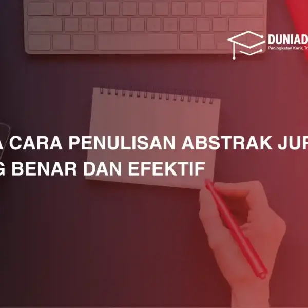 tata-cara-penulisan-abstrak-jurnal-yang-benar-dan-efektif