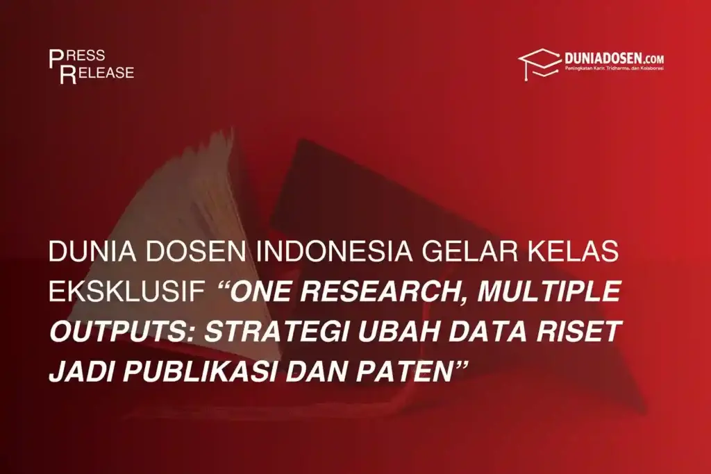 press-release-kelas-eksklusif-dunia-dosen-indonesia