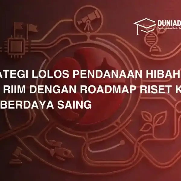 strategi-lolos-pendanaan-hibah-brin-riim-dengan-roadmap-riset