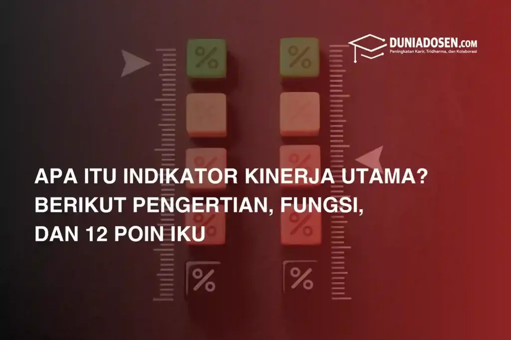 apa-itu-indikator-kinerja-utama-perguruan-tinggi