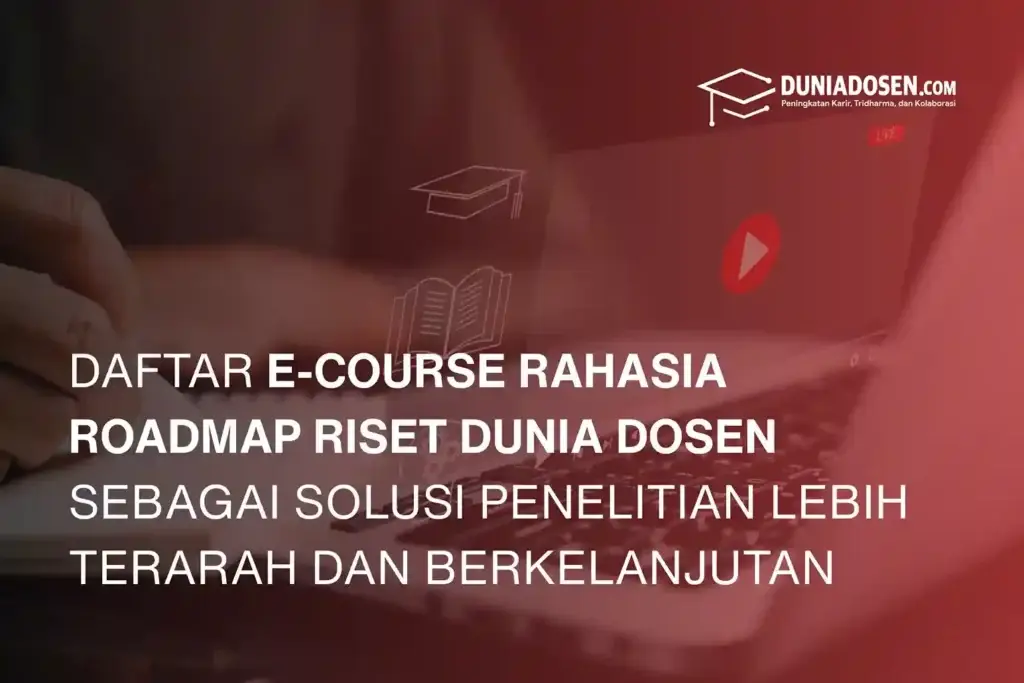 daftar-e-course-rahasia-roadmap-riset-dunia-dosen
