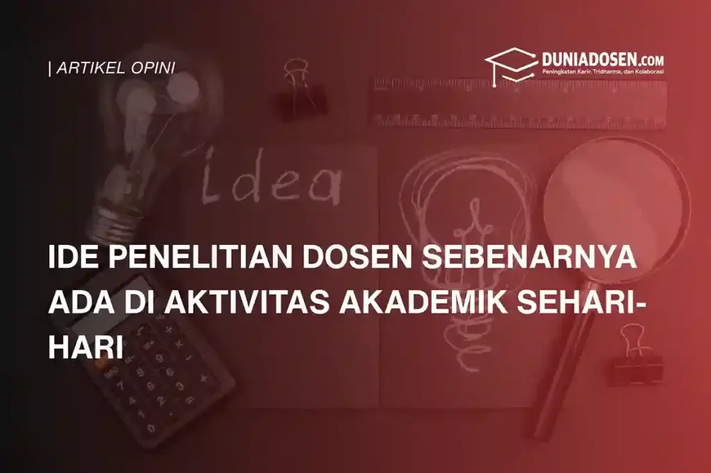 ide-penelitian-dosen-dari-aktivitas-akademik
