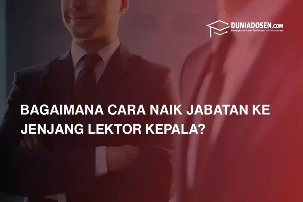 cara-naik-jabatan-lektor-kepala