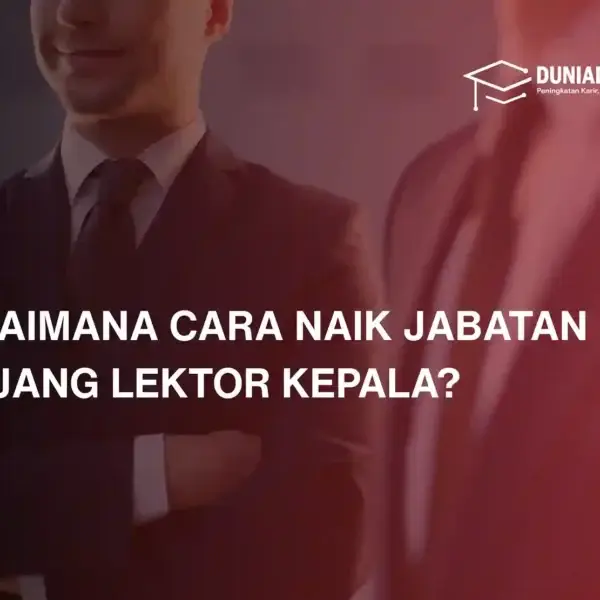 cara-naik-jabatan-lektor-kepala